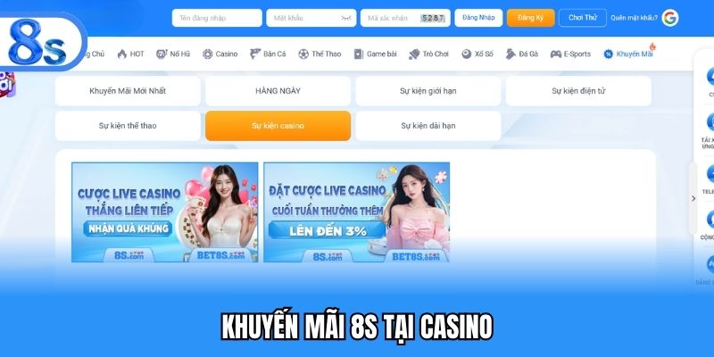 Khuyến mãi 8S tại casino