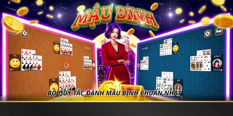 Bộ quy tắc đánh mậu binh chuẩn nhất