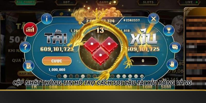 Cập nhật thông tin hỗ trợ cách soi cầu tài xỉu rồng vàng